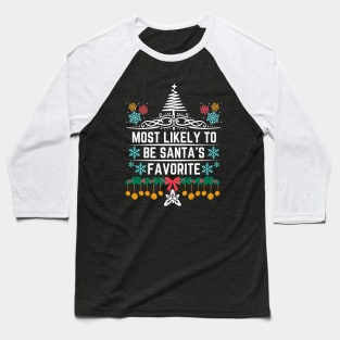 Santa's List Hilarious Christmas Jokes Saying Gift Idea - Most Likely to Be Santa's Favorite - Funny Christmas Baseball T-Shirt